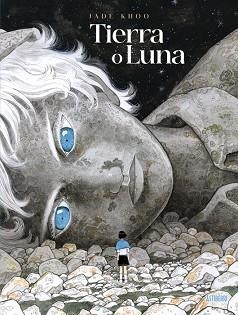 TIERRA O LUNA.PARTE 1 | 9791387927073 | KHOO,JADE | Llibreria Geli - Llibreria Online de Girona - Comprar llibres en català i castellà