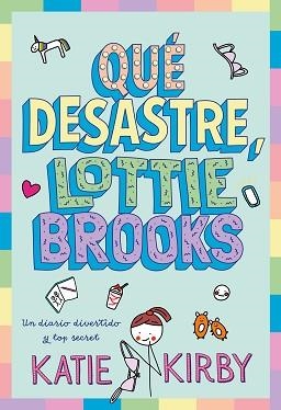 QUÉ DESASTRE,LOTTIE BROOKS | 9791387574796 | KIRBY, KATIE | Llibreria Geli - Llibreria Online de Girona - Comprar llibres en català i castellà