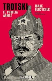 TROSKI.EL PROFETA ARMAT | 9791387872823 | DEUTSCHER,ISAAC | Llibreria Geli - Llibreria Online de Girona - Comprar llibres en català i castellà