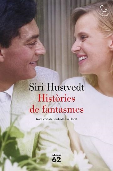HISTÒRIES DE FANTASMES | 9788429783490 | HUSTVEDT, SIRI | Libreria Geli - Librería Online de Girona - Comprar libros en catalán y castellano