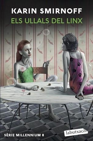 ELS ULLALS DEL LINX (SÈRIE MILLENNIUM 8) | 9791387802530 | SMIRNOFF, KARIN | Llibreria Geli - Llibreria Online de Girona - Comprar llibres en català i castellà