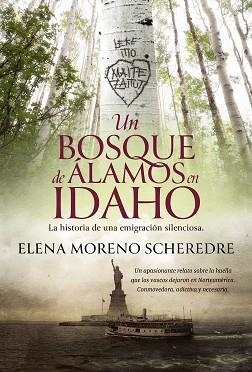 UN BOSQUE DE ÁLAMOS EN IDAHO | 9788410645691 | MORENO SCHEREDRE, ELENA | Llibreria Geli - Llibreria Online de Girona - Comprar llibres en català i castellà