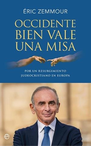 OCCIDENTE BIEN VALE UNA MISA | 9788410943018 | ZEMMOUR, ÉRIC | Llibreria Geli - Llibreria Online de Girona - Comprar llibres en català i castellà
