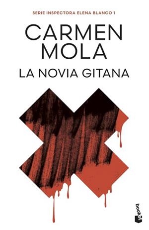 LA NOVIA GITANA (INSPECTORA ELENA BLANCO-1) | 9788408316787 | MOLA, CARMEN | Llibreria Geli - Llibreria Online de Girona - Comprar llibres en català i castellà