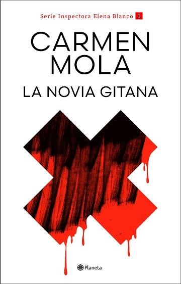LA NOVIA GITANA (INSPECTORA ELENA BLANCO-1) | 9788408317685 | MOLA, CARMEN | Llibreria Geli - Llibreria Online de Girona - Comprar llibres en català i castellà