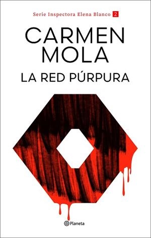 LA RED PÚRPURA (INSPECTORA ELENA BLANCO-2) | 9788408317708 | MOLA, CARMEN | Llibreria Geli - Llibreria Online de Girona - Comprar llibres en català i castellà