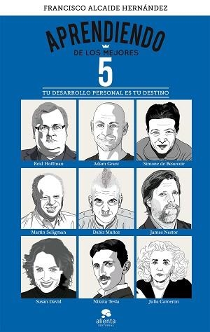 APRENDIENDO DE LOS MEJORES 5 | 9788413444819 | ALCAIDE HERNÁNDEZ, FRANCISCO | Llibreria Geli - Llibreria Online de Girona - Comprar llibres en català i castellà