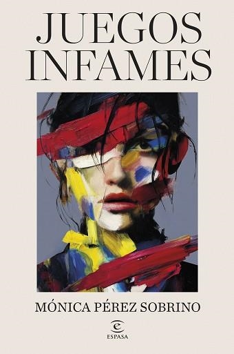 JUEGOS INFAMES | 9788467081305 | PÉREZ SOBRINO, MÓNICA | Llibreria Geli - Llibreria Online de Girona - Comprar llibres en català i castellà