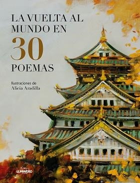 LA VUELTA AL MUNDO EN 30 POEMAS | 9791387761882 | ARADILLA, ALICIA | Llibreria Geli - Llibreria Online de Girona - Comprar llibres en català i castellà