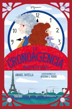LA CRONOAGENCIA.MISIÓN EN PARÍS! | 9788419135384 | BOTELLA, ANABEL | Libreria Geli - Librería Online de Girona - Comprar libros en catalán y castellano