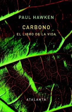 CARBONO.EL LIBRO DE LA VIDA | 9788412998672 | HAWKEN, PAUL | Llibreria Geli - Llibreria Online de Girona - Comprar llibres en català i castellà