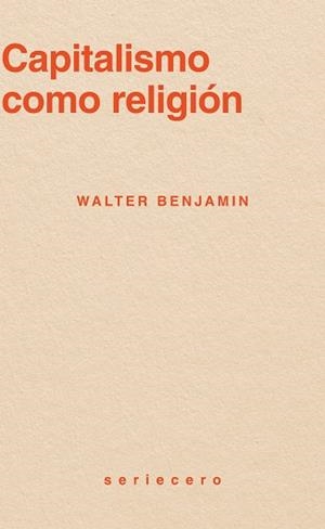 CAPITALISMO COMO RELIGIÓN | 9791399152135 | BENJAMIN, WALTER | Llibreria Geli - Llibreria Online de Girona - Comprar llibres en català i castellà