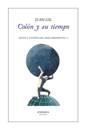COLÓN Y SU TIEMPO | 9791388127106 | GIL FERNÁNDEZ, JUAN | Llibreria Geli - Llibreria Online de Girona - Comprar llibres en català i castellà