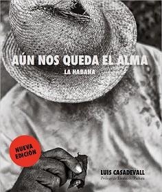 AÚN NOS QUEDA EL ALMA. | 9791387960230 | CASADEVALL, LUÍS | Llibreria Geli - Llibreria Online de Girona - Comprar llibres en català i castellà