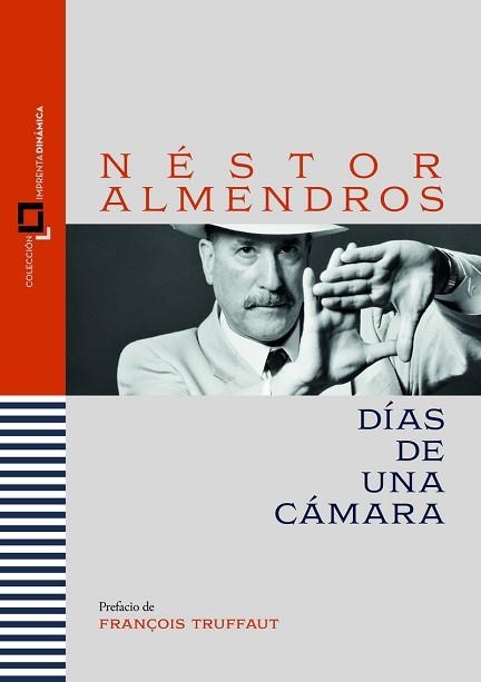 DÍAS DE UNA CÁMARA | 9788409843053 | ALMENDROS, NÉSTOR/DAMA | Libreria Geli - Librería Online de Girona - Comprar libros en catalán y castellano