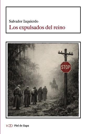 LOS EXPULSADOS DEL REINO | 9788412973976 | IZQUIERDO, SALVADOR | Llibreria Geli - Llibreria Online de Girona - Comprar llibres en català i castellà