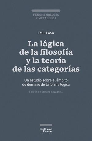LA LÓGICA DE LA FILOSOFÍA Y LA TEORÍA DE LAS CATEGORÍAS | 9791387789527 | LASK, EMIL | Llibreria Geli - Llibreria Online de Girona - Comprar llibres en català i castellà