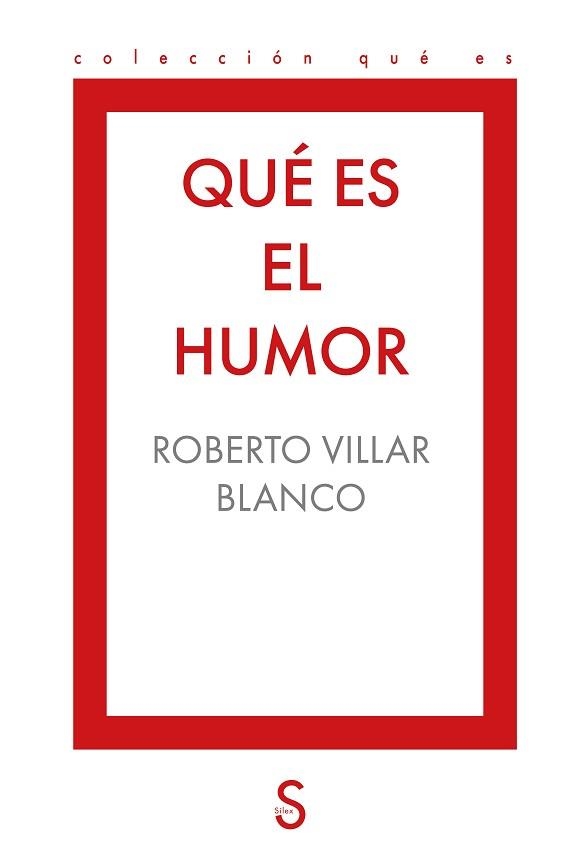 QUÉ ES EL HUMOR | 9791388205149 | VILLAR BLANCO, ROBERTO | Llibreria Geli - Llibreria Online de Girona - Comprar llibres en català i castellà