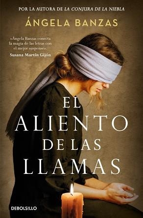 EL ALIENTO DE LAS LLAMAS | 9788466391290 | BANZAS, ÁNGELA | Llibreria Geli - Llibreria Online de Girona - Comprar llibres en català i castellà