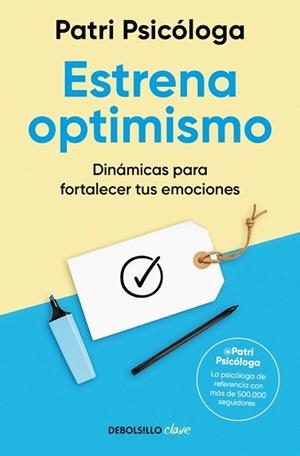 ESTRENA OPTIMISMO | 9788466390170 | PSICÓLOGA (PATRI PSICÓLOGA), PATRI | Llibreria Geli - Llibreria Online de Girona - Comprar llibres en català i castellà
