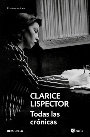 TODAS LAS CRÓNICAS | 9788466381789 | LISPECTOR, CLARICE | Llibreria Geli - Llibreria Online de Girona - Comprar llibres en català i castellà