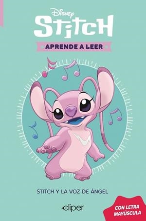 APRENDE A LEER CON LETRA MAYÚSCULA-4.STITCH Y LA VOZ DE ANGEL | 9788419487667 | DISNEY | Llibreria Geli - Llibreria Online de Girona - Comprar llibres en català i castellà