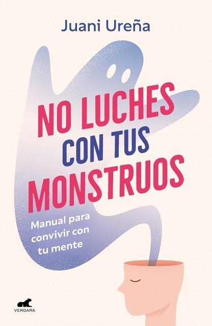 NO LUCHES CON TUS MONSTRUOS | 9788419820785 | UREÑA, JUANI | Libreria Geli - Librería Online de Girona - Comprar libros en catalán y castellano