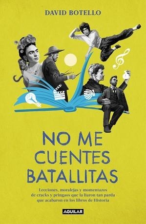 NO ME CUENTES BATALLITAS | 9788403525245 | BOTELLO, DAVID | Llibreria Geli - Llibreria Online de Girona - Comprar llibres en català i castellà
