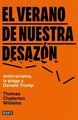 EL VERANO DE NUESTRA DESAZÓN | 9788499929453 | WILLIAMS, THOMAS CHATTERTON | Llibreria Geli - Llibreria Online de Girona - Comprar llibres en català i castellà