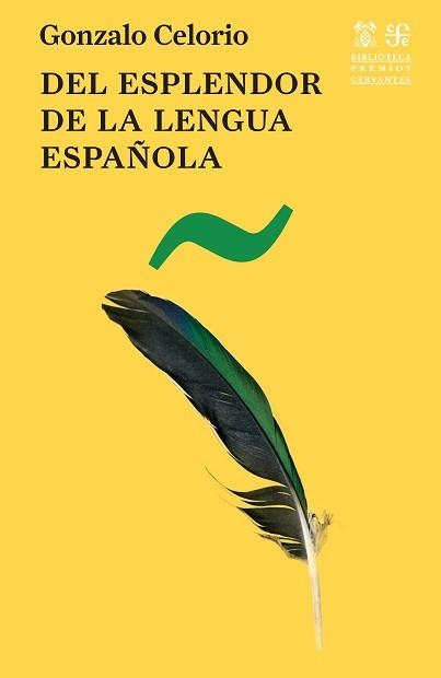 DEL ESPLENDOR DE LA LENGUA ESPAÑOLA | 9788437508597 | CELORIO, GONZALO | Llibreria Geli - Llibreria Online de Girona - Comprar llibres en català i castellà