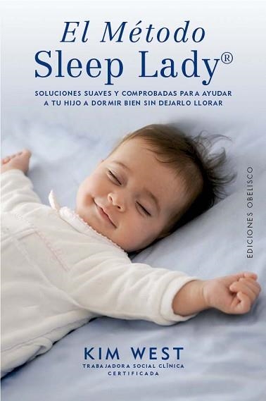 EL MÉTODO SLEEP LADY | 9788411723596 | WEST, KIM | Llibreria Geli - Llibreria Online de Girona - Comprar llibres en català i castellà