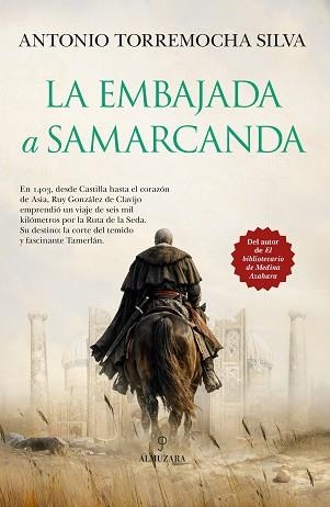 LA EMBAJADA A SAMARCANDA | 9791370201210 | TORREMOCHA SILVA, ANTONIO | Llibreria Geli - Llibreria Online de Girona - Comprar llibres en català i castellà