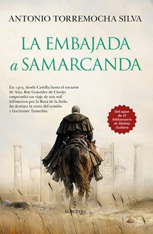 LA EMBAJADA A SAMARCANDA | 9791370201210 | TORREMOCHA SILVA, ANTONIO | Llibreria Geli - Llibreria Online de Girona - Comprar llibres en català i castellà