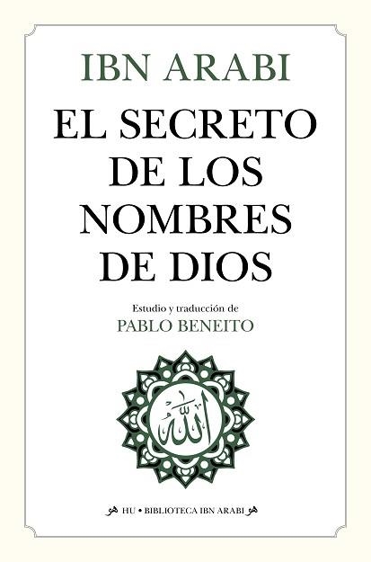 EL SECRETO DE LOS NOMBRES DE DIOS | 9791370202392 | IBN ARABI | Llibreria Geli - Llibreria Online de Girona - Comprar llibres en català i castellà
