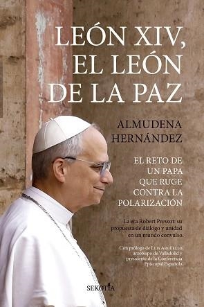 LEÓN XIV,EL LEÓN DE LA PAZ | 9791387812782 | ALMUDENA HERNÁNDEZ PÉREZ | Llibreria Geli - Llibreria Online de Girona - Comprar llibres en català i castellà