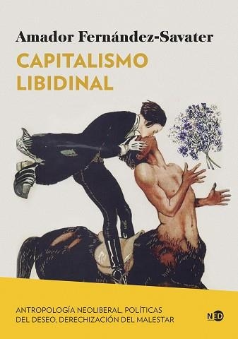 CAPITALISMO LIBIDINAL | 9788419407252 | FERNÁNDEZ-SAVATER, AMADOR | Llibreria Geli - Llibreria Online de Girona - Comprar llibres en català i castellà