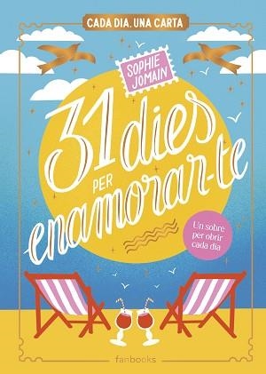 31 DIES PER ENAMORAR-TE | 9788410028692 | JOMAIN, SOPHIE | Llibreria Geli - Llibreria Online de Girona - Comprar llibres en català i castellà