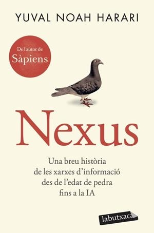 NEXUS | 9791387802578 | NOAH HARARI, YUVAL | Llibreria Geli - Llibreria Online de Girona - Comprar llibres en català i castellà
