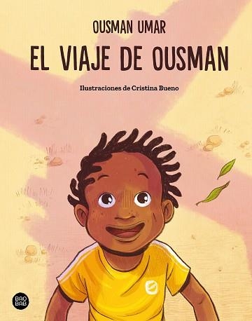 EL VIAJE DE OUSMAN | 9788408316701 | UMAR, OUSMAN/BUENO, CRISTINA | Llibreria Geli - Llibreria Online de Girona - Comprar llibres en català i castellà