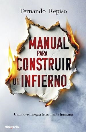 MANUAL PARA CONSTRUIR UN INFIERNO | 9788410140486 | REPISO, FERNANDO | Libreria Geli - Librería Online de Girona - Comprar libros en catalán y castellano