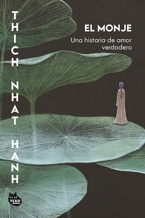 EL MONJE | 9788410427471 | HANH, THICH NHAT | Llibreria Geli - Llibreria Online de Girona - Comprar llibres en català i castellà
