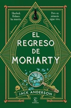 EL REGRESO DE MORIARTY | 9788467082241 | ANDERSON, JACK | Llibreria Geli - Llibreria Online de Girona - Comprar llibres en català i castellà