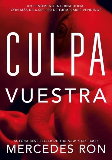CULPA VUESTRA (CULPABLES-4) | 9791387924515 | RON, MERCEDES | Libreria Geli - Librería Online de Girona - Comprar libros en catalán y castellano
