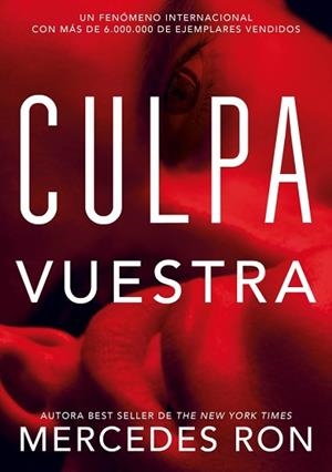 CULPA VUESTRA (CULPABLES-4) | 9791387924515 | RON, MERCEDES | Libreria Geli - Librería Online de Girona - Comprar libros en catalán y castellano
