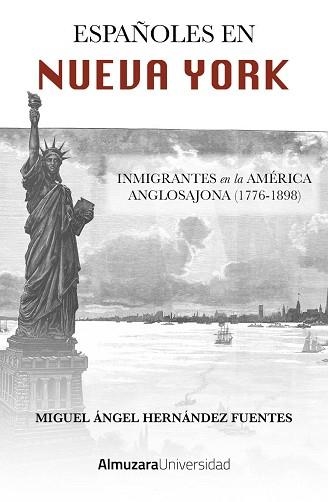 ESPAÑOLES EN NUEVA YORK | 9791370202446 | HERNÁNDEZ FUENTES, MIGUEL ÁNGEL | Libreria Geli - Librería Online de Girona - Comprar libros en catalán y castellano