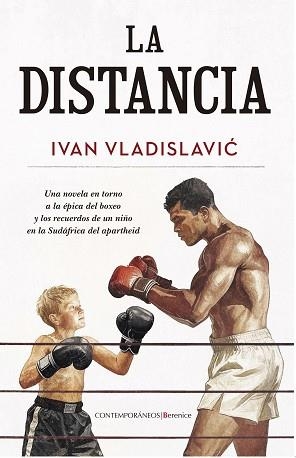 LA DISTANCIA | 9788410520011 | VLADISLAVIC, IVAN | Libreria Geli - Librería Online de Girona - Comprar libros en catalán y castellano