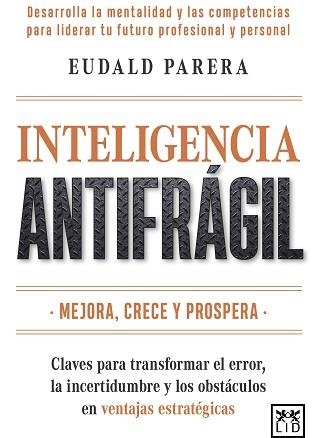 INTELIGENCIA ANTIFRÁGIL | 9791388130106 | PARERA RIERA, EUDALD | Llibreria Geli - Llibreria Online de Girona - Comprar llibres en català i castellà