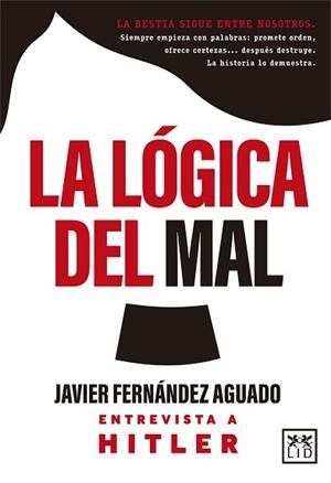 LA LÓGICA DEL MAL | 9791388130113 | FERNÁNDEZ AGUADO, JAVIER | Llibreria Geli - Llibreria Online de Girona - Comprar llibres en català i castellà