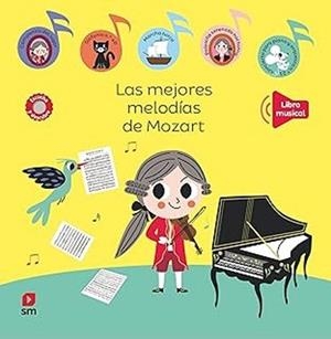 LAS MEJORES MELODÍAS DE MOZART | 9788410552722 | Llibreria Geli - Llibreria Online de Girona - Comprar llibres en català i castellà