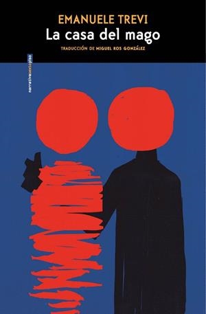 LA CASA DEL MAGO | 9788410249950 | TREVI, EMANUELE | Llibreria Geli - Llibreria Online de Girona - Comprar llibres en català i castellà